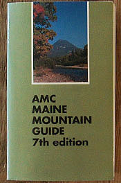 amc maine mountain guide 7th seventh edition